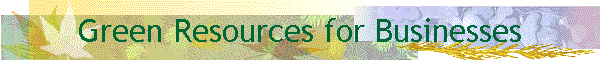 Green Resources for Businesses